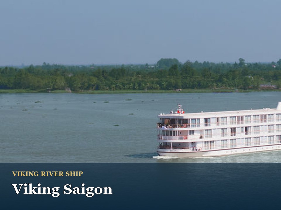 Viking Saigon cruise ship — Luxury river cruise ship on calm waters